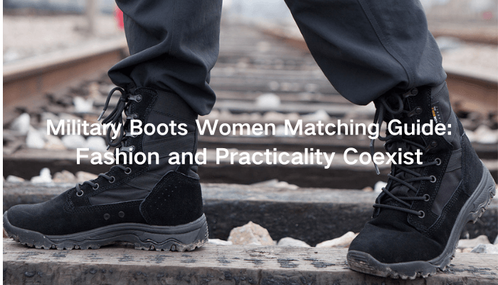 Military Boots Women Matching Guide